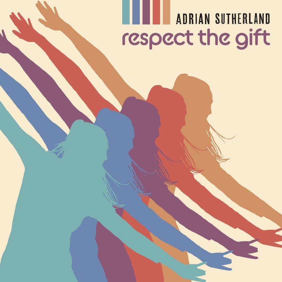 Adrian Sutherland: Respect The Gift