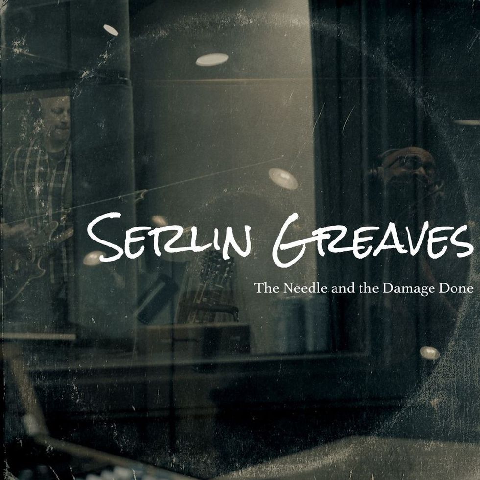 Serlin Greaves: The Needle And The Damage Done