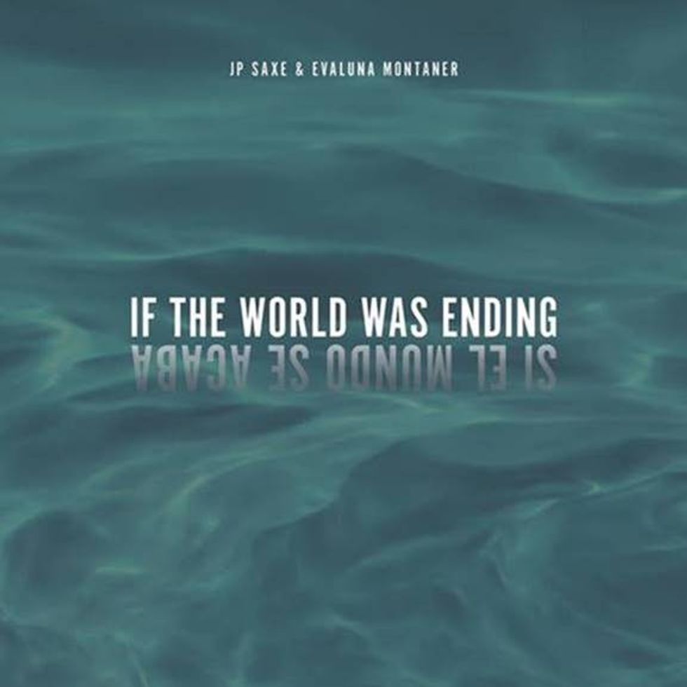 JP Saxe: If The World Was Ending -  feat. Evaluna Montaner