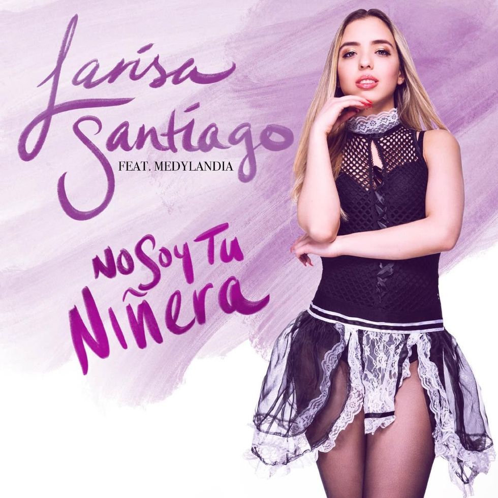 Larisa Santiago: No Soy Tu Niñera