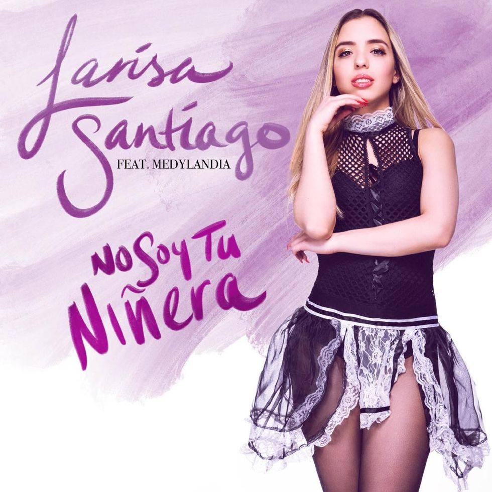 Larisa Santiago: No Soy Tu Niñera