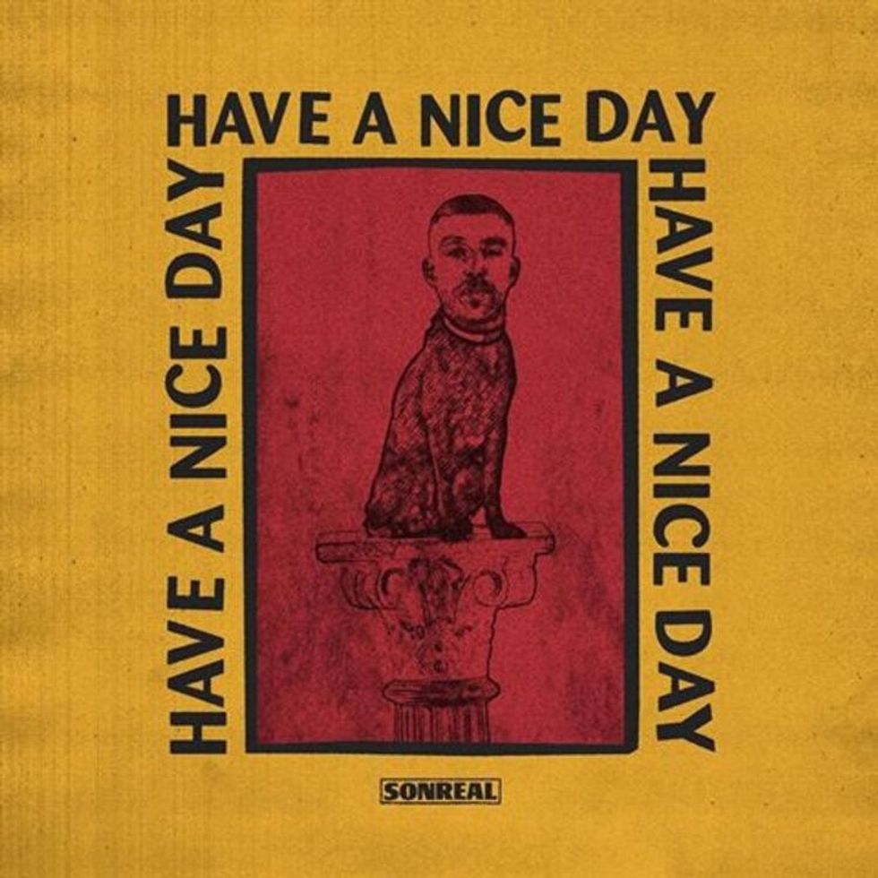 SonReal: Have A Nice Day