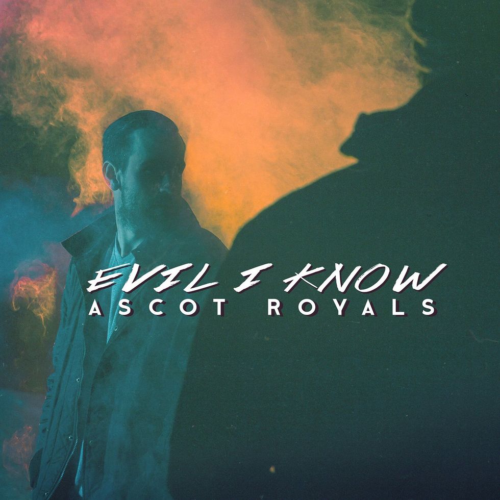 Ascot Royals: Evil I Know