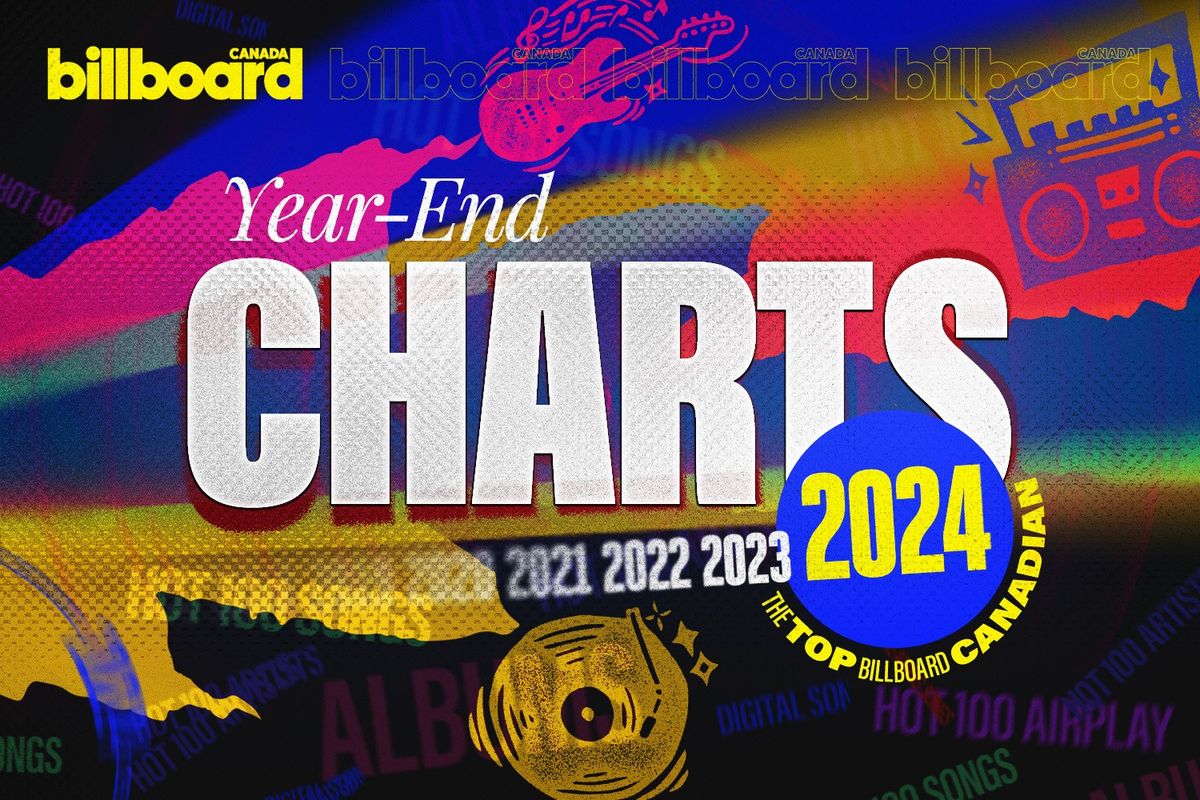 Retour sur les palmarès de fin d’année 2024 de Billboard Canada