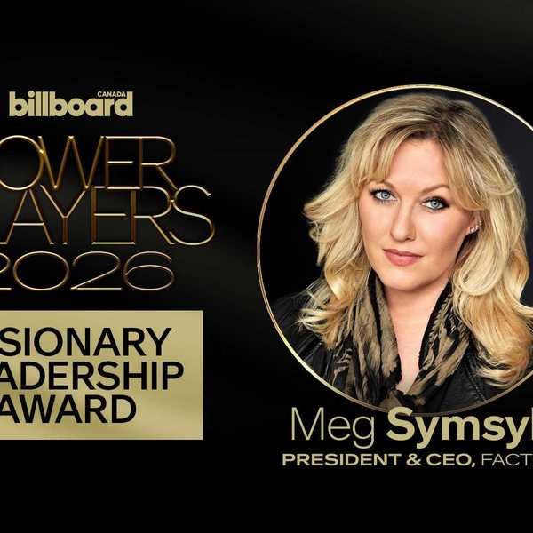 Meg Symsyk to Receive the Visionary Leadership Award at Billboard Canada Power Players 2026