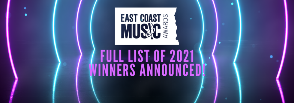East Coast Music Awards Winners Announced  