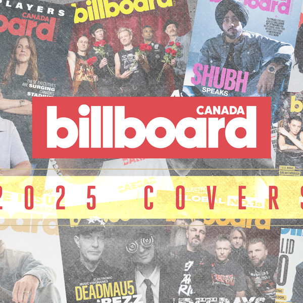 Billboard Canada 2025 : retour sur nos couvertures
