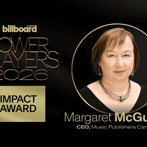 Margaret McGuffin to Receive The Impact Award at Billboard Canada Power Players 2026