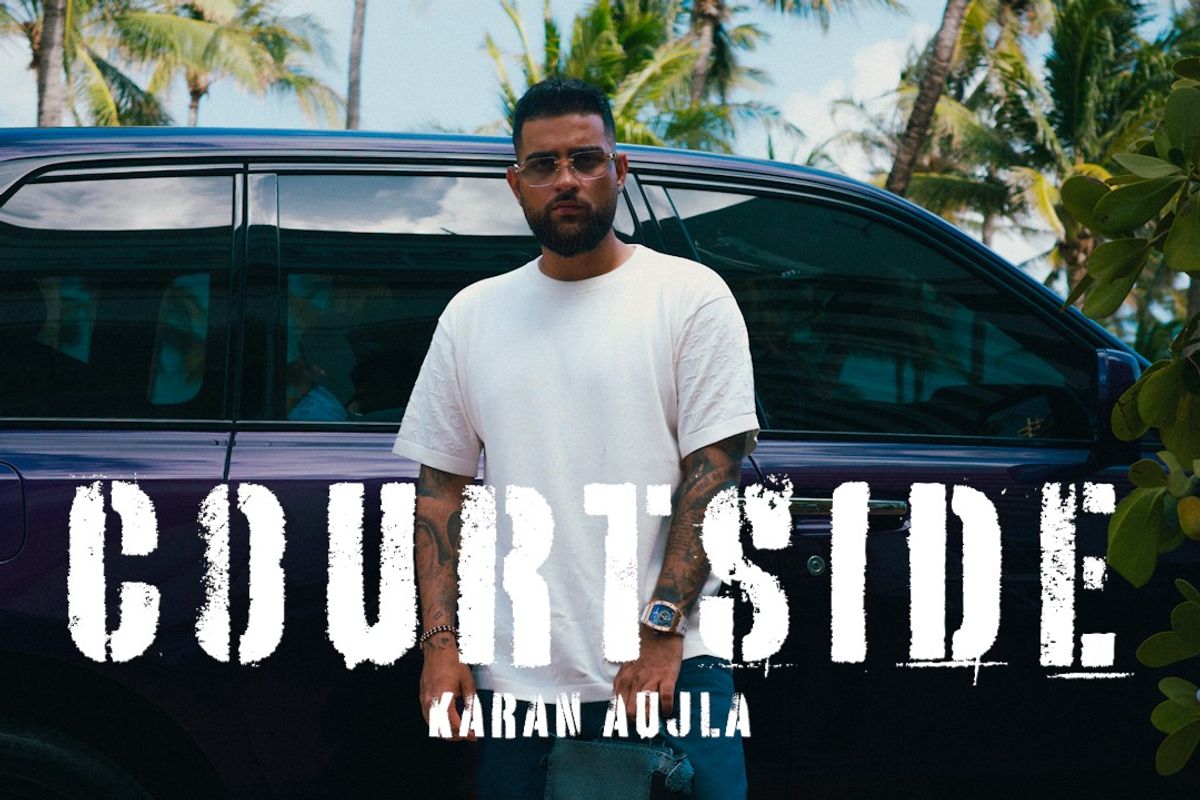 Karan Aujla - Courtside