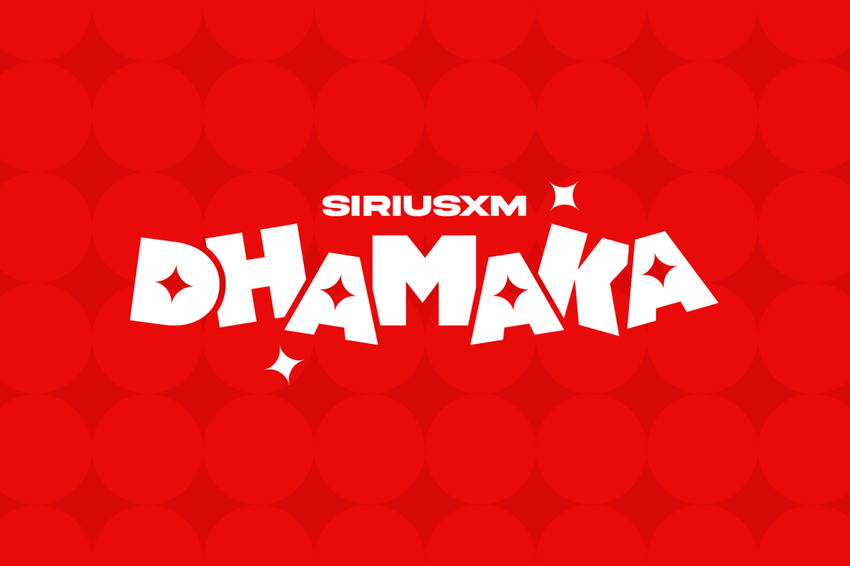 SiriusXM Dhamaka