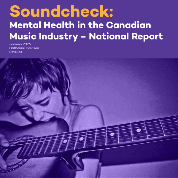 Soundcheck: Mental Health in the Canadian Music Industry
